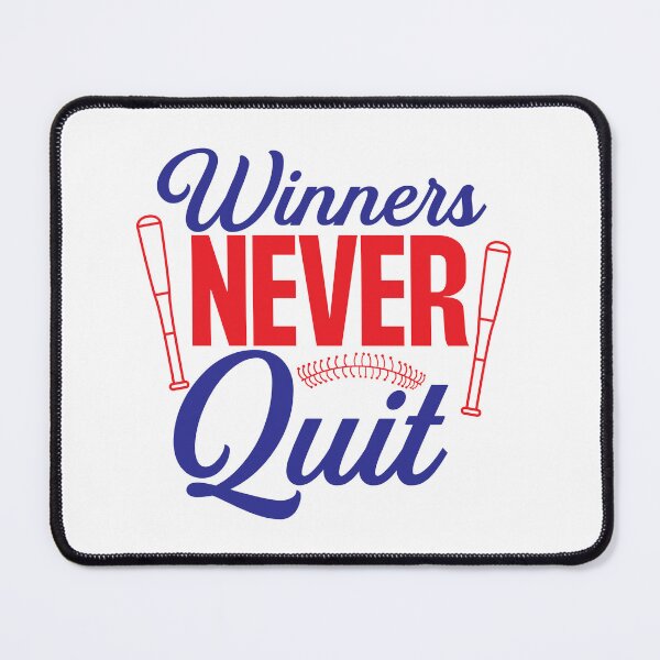Item preview, Baseball lover Quotes :Winners Never Quit designed and sold by remonss.