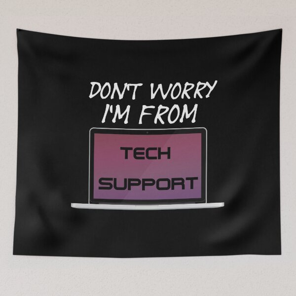 Item preview, Don't Worry I'm From Tech Support - Laptop service - A Funny Office   designed and sold by Sonatablue.