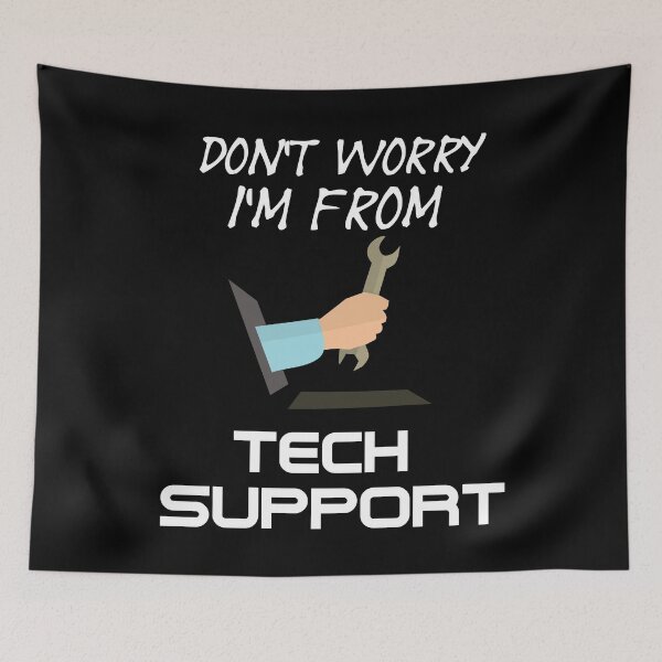 Item preview, Don't Worry I'm From Tech Support - Laptop Repair Service - Funny Office Quote designed and sold by Sonatablue.