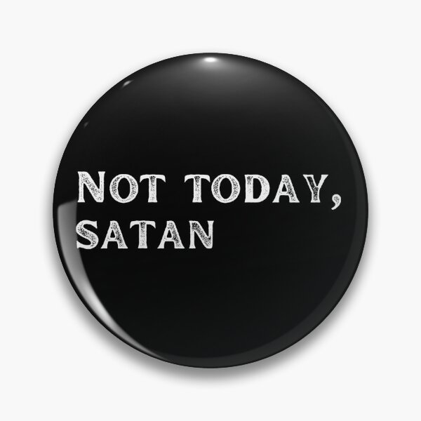 Item preview, Not today satan designed and sold by LukjanovArt.