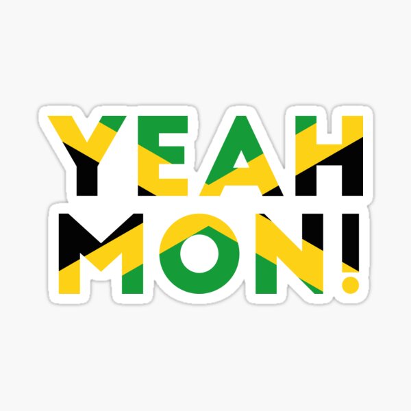 "Mon Jamaica Yeah Mon!" Sticker for Sale by artfox Redbubble