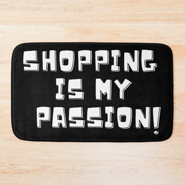 Item preview, Shopping is my passion - I always have it designed and sold by Akimatax ✯✯✯✯✯.