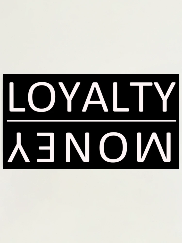 Loyalty, large