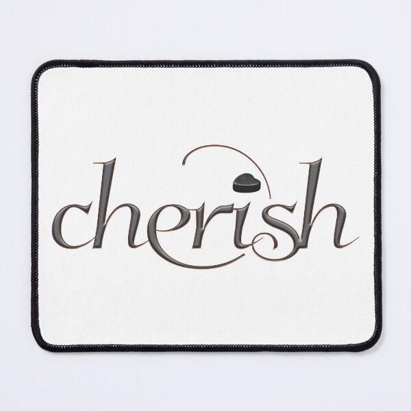 Item preview, Cherish title designed and sold by RavensQuoth.