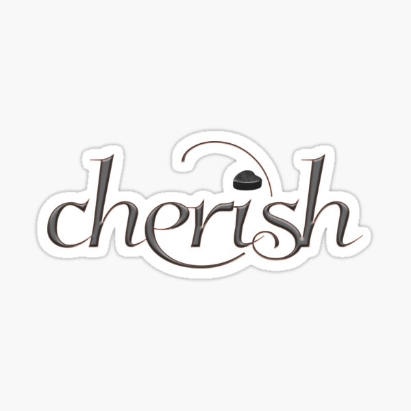 Item preview, Cherish title designed and sold by RavensQuoth.
