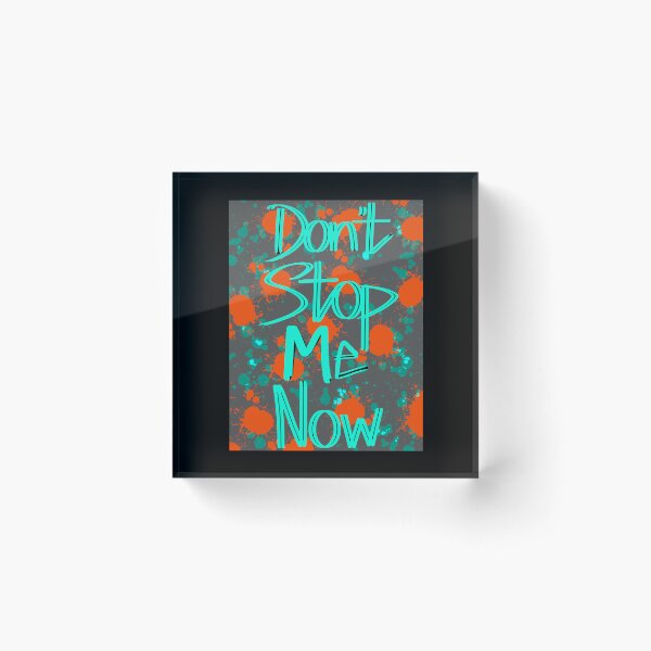 Item preview, Don’t Stop Me Now designed and sold by EmJCreations.