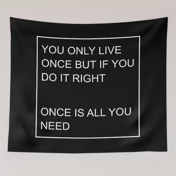 Item preview, Live Once designed and sold by HighStakes.