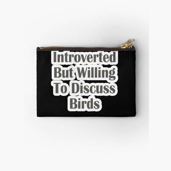 Item preview, Introverted But Willing To Discuss Birds designed and sold by JLCableStudio.