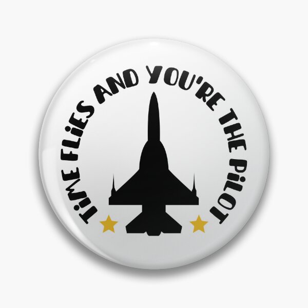 Item preview, Time flies and you're the pilot - Fighter Pilot designed and sold by OumaMerch.