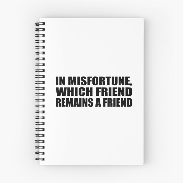 Item preview, In misfortune, which friend remains a friend designed and sold by Colorfulandfun.