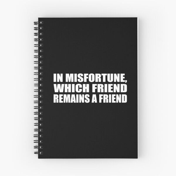 Item preview, In misfortune, which friend remains a friend designed and sold by Colorfulandfun.