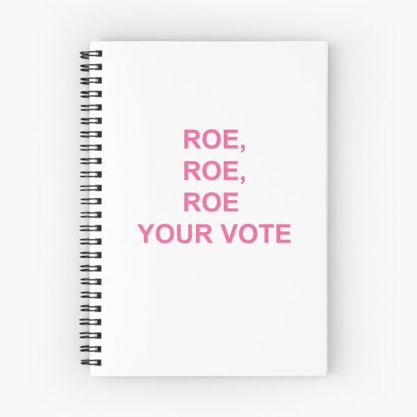 Item preview, Roe, roe, roe Your Vote designed and sold by Yonik ★★★★★.