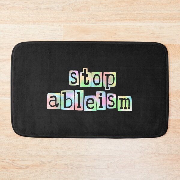 Item preview, Stop ableism designed and sold by Becky-Marie.