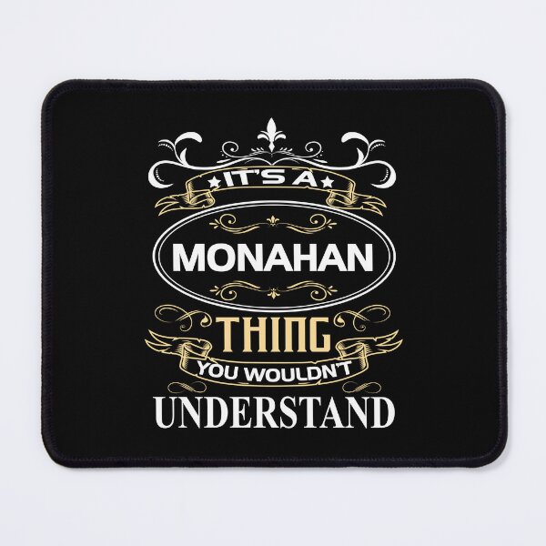 Item preview, Monahan Name Shirt It's A Monahan Thing You Wouldn't Understand designed and sold by AshToanTran.