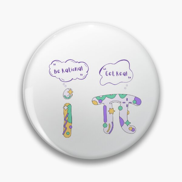 Item preview, Be Rational Get Real mathematics and funny tshirts pi and i  designed and sold by Halabe art.
