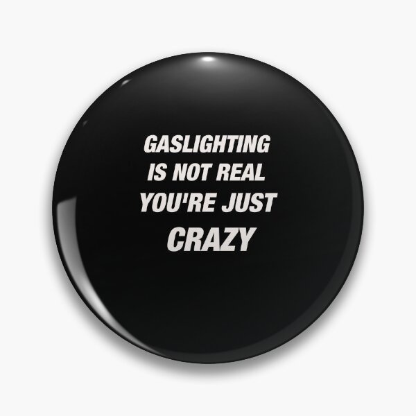 Artikelvorschau, Gaslighting ist nicht real, du bist nur verrückt entworfen und verkauft von Yonik ★★★★★.