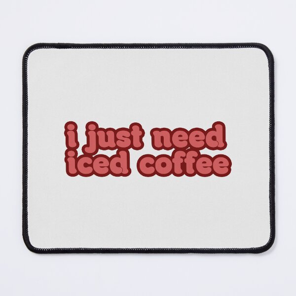 Item preview, i just need iced coffee designed and sold by afonso-arts.