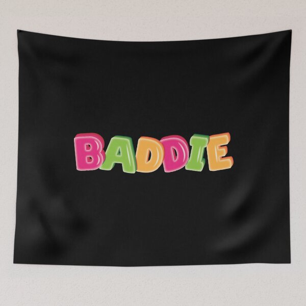 Item preview, Baddie designed and sold by RaybenMedia.