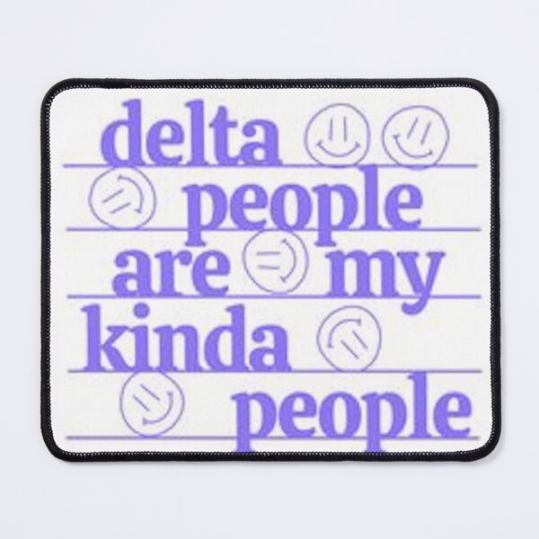 Item preview, Delta People are My Kind of People designed and sold by andi0521.