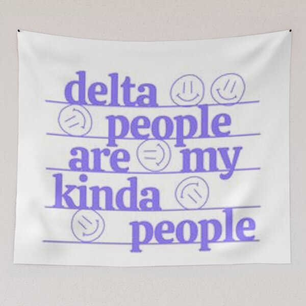 Item preview, Delta People are My Kind of People designed and sold by andi0521.