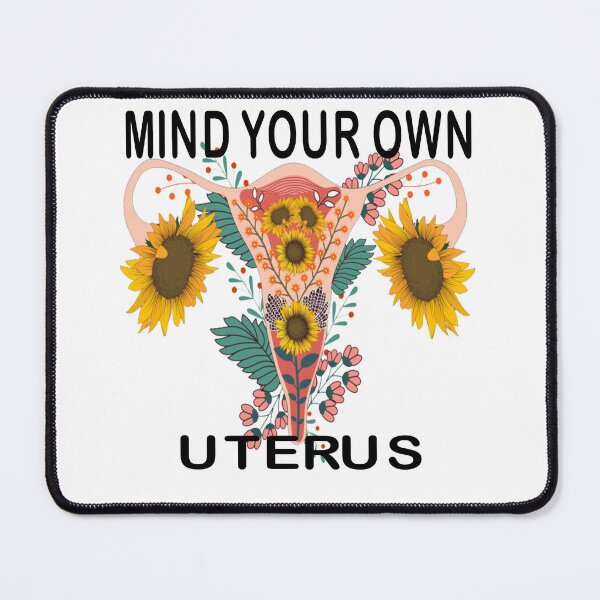 Item preview, mind your own uterus designed and sold by SHOPNICHKA.