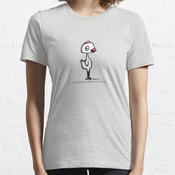 Unimpressed Chicken Essential T-Shirt