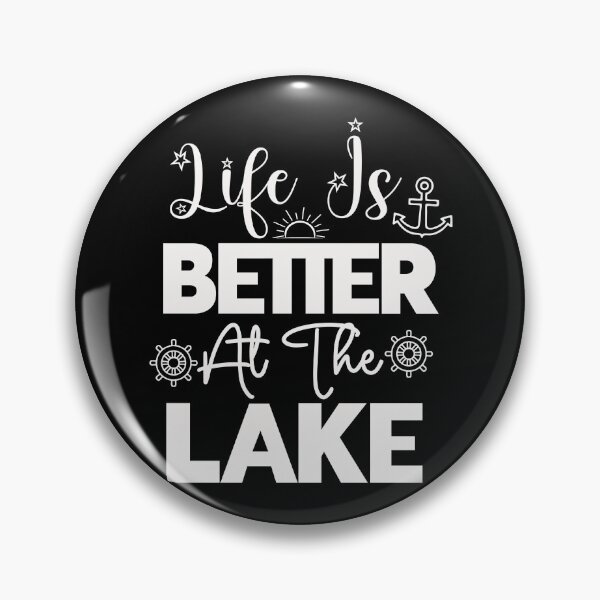 Item preview, Life is better at the lake designed and sold by pnkpopcorn.