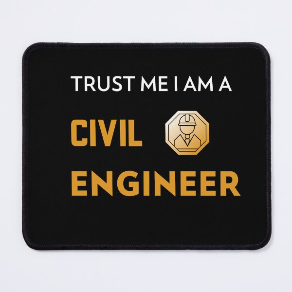 Item preview, Trust Me I Am A Civil Engineer designed and sold by UnstoppableShpy.