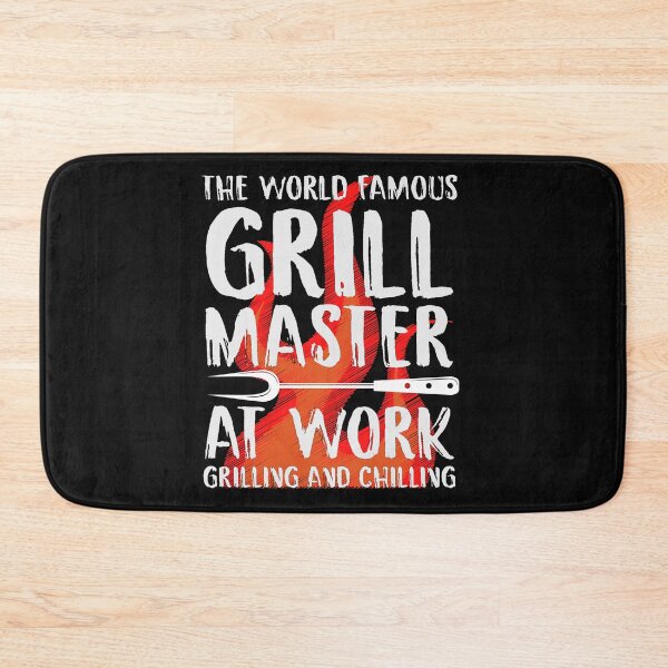 Item preview,  THE WORLD FAMOUS GRILL MASTER AT WORK GRILLING AND CHILLING designed and sold by DanaMire.