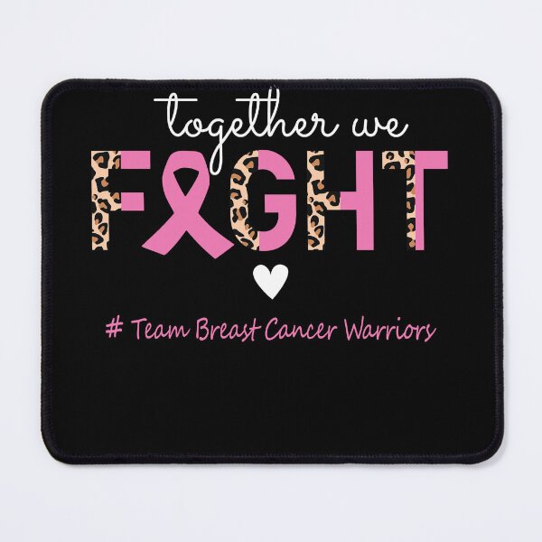 Item preview, Breast Cancer Awareness Together We Fight Team Breast Cancer Warriors designed and sold by whlrcheryl.