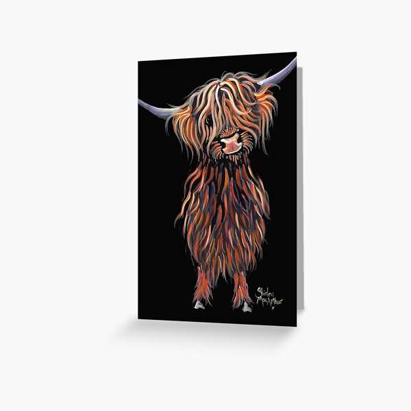 Scottish Hairy Highland Cow ' WEE MAC ' by Shirley Macarthur Greeting Card