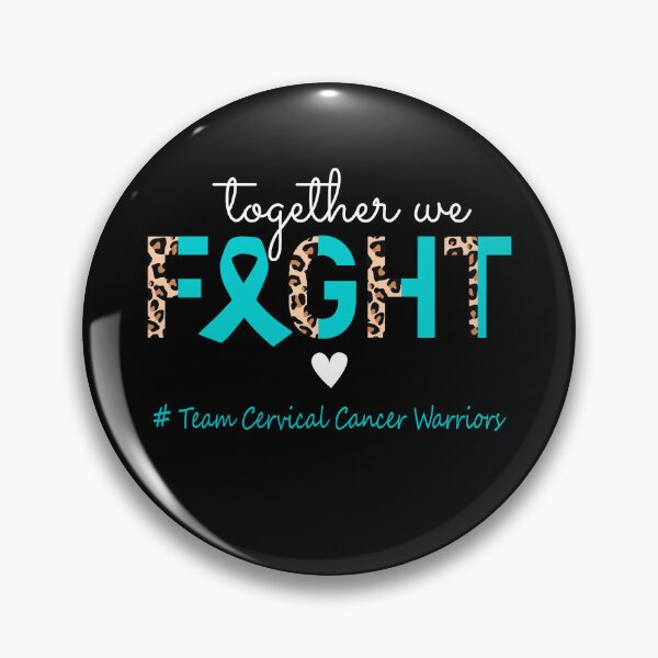Item preview, Cervical Cancer Awareness Together We Fight Team Cervical Cancer Warriors designed and sold by whlrcheryl.