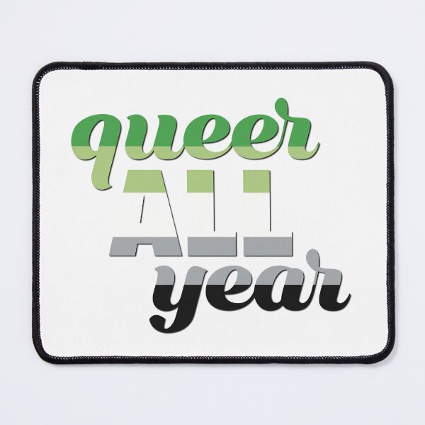 Item preview, Queer All Year Aromantic Pride designed and sold by becmitchell.