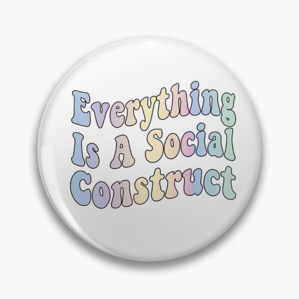 Item preview, Everything Is A Social Construct designed and sold by retro10.