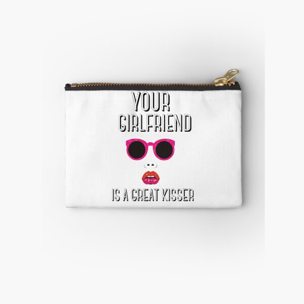 Item preview, Your girlfriend is a great kisser designed and sold by JOY STORE 45.