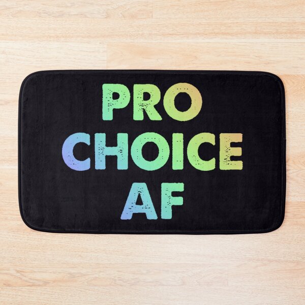Item preview, Pro Choice AF Protest Design designed and sold by JadedDesign.
