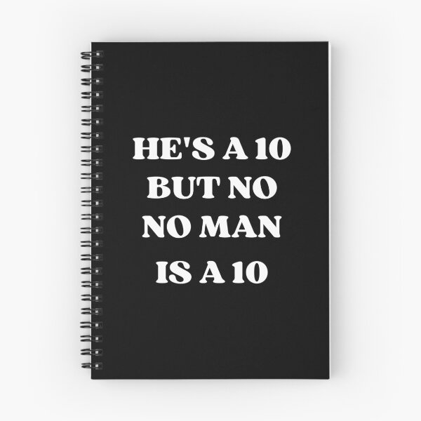 Item preview, He's a 10 but no, no man is a 10 funny meme trend designed and sold by appareltolove.