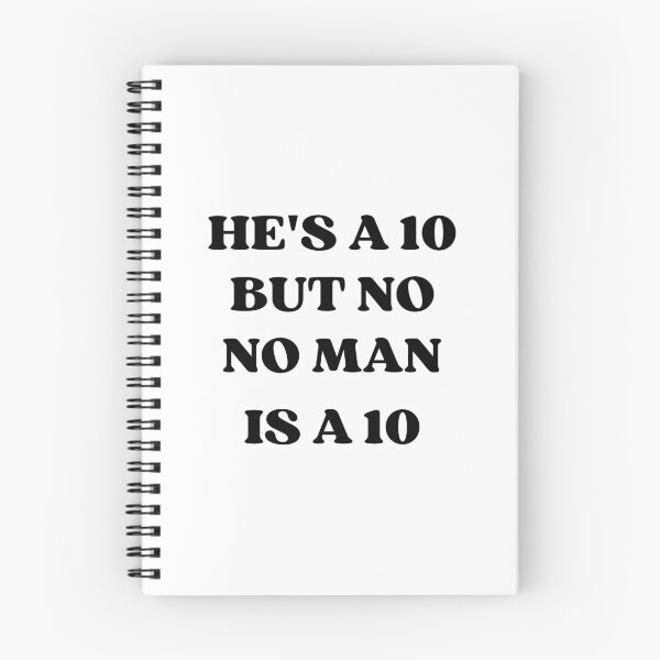Item preview, He's a 10 but no, no man is a 10 funny meme trend designed and sold by appareltolove.