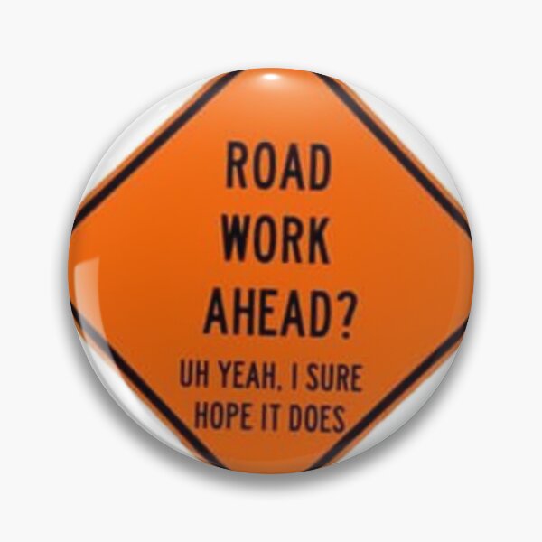 Item preview, Road Work Ahead?  designed and sold by CorpsebyMia.