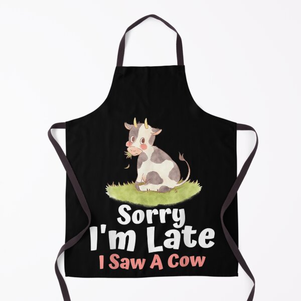 Item preview, Sorry I am late I saw a cow- Funny Cow Lover Farmer print designed and sold by alanxgoldberger.