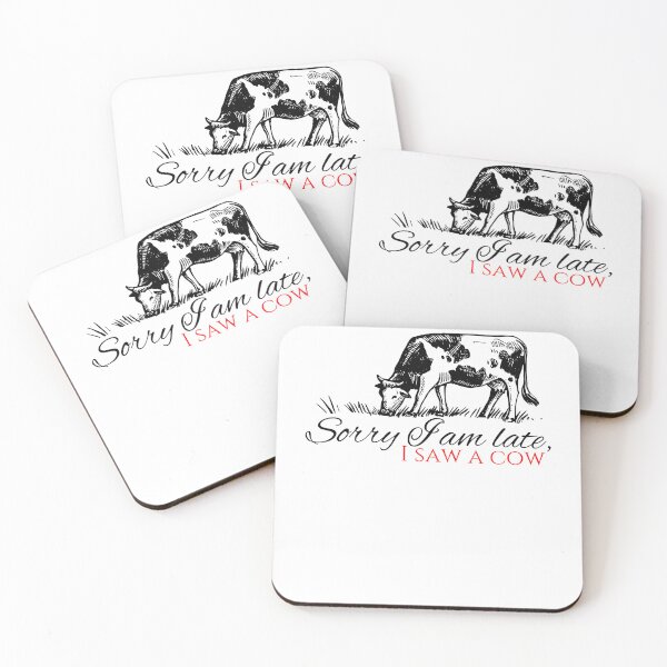 Item preview, Sorry I Am Late I Saw A Cow Funny Cow Lover designed and sold by alanxgoldberger.