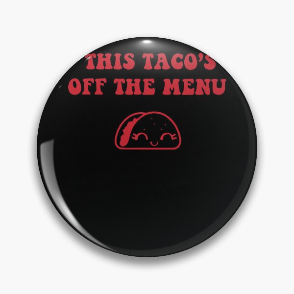 Item preview, This Taco's Off The Menu Funny Taco Lover Art Cinco de Mayo designed and sold by alanxgoldberger.