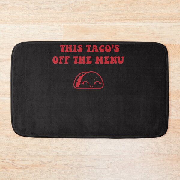 Item preview, This Taco's Off The Menu Funny Taco Lover Art Cinco de Mayo designed and sold by alanxgoldberger.