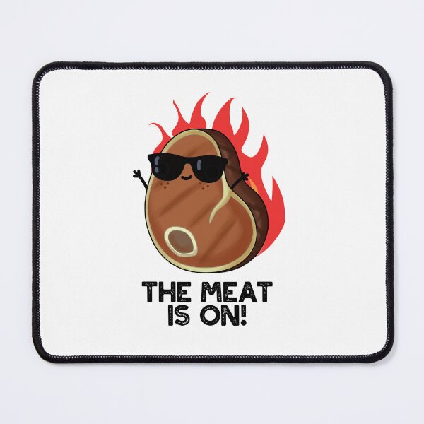 Item preview, The Meat Is On Funny Steak Puns  designed and sold by punnybone.