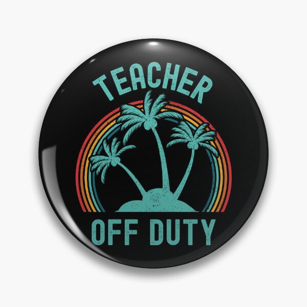 Item preview, Teacher Off Duty - Retired Educator, Professor Sabbatical, Funny Professor Retirement, Teacher Summer Vacation, Professor Summer Vacation, Retired Teacher, Summer Vacation, Teaching designed and sold by jadedscientist.
