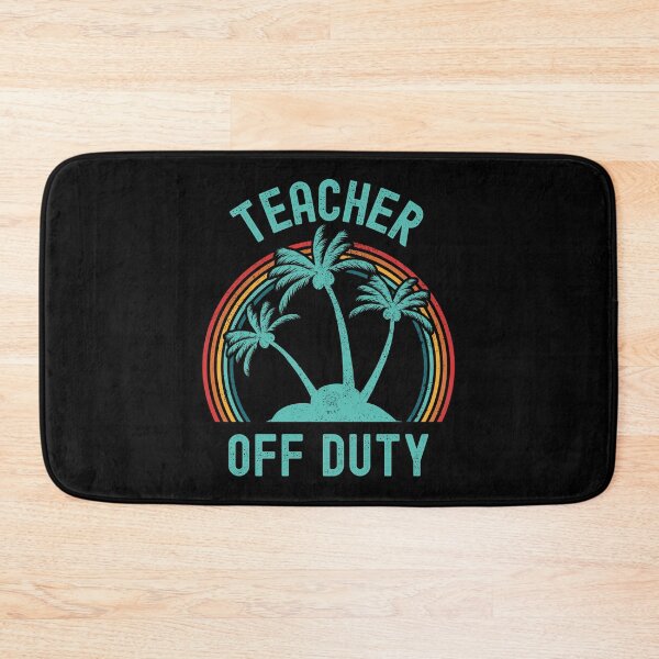 Item preview, Teacher Off Duty - Retired Educator, Professor Sabbatical, Funny Professor Retirement, Teacher Summer Vacation, Professor Summer Vacation, Retired Teacher, Summer Vacation, Teaching designed and sold by jadedscientist.