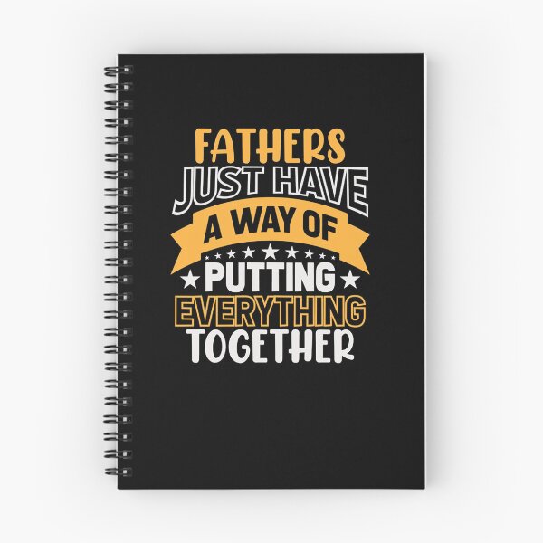 Item preview, Fathers just have a way of putting everything together quotes designed and sold by Kelley0281.