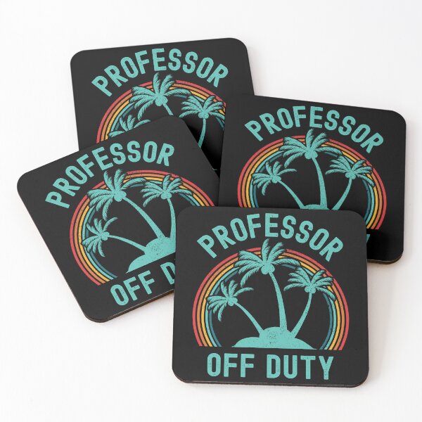 Item preview, Professor Off Duty - Retired Educator, Professor Sabbatical, Funny Professor Retirement, Teacher Summer Vacation, Professor Summer Vacation, Retired Teacher, Summer Vacation, Teaching designed and sold by jadedscientist.