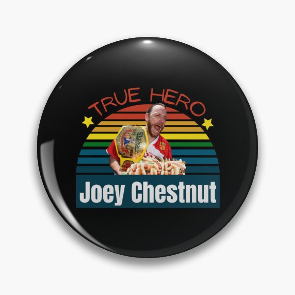 Item preview, Joey Chestnut, true hero   designed and sold by LuFFdesign01.