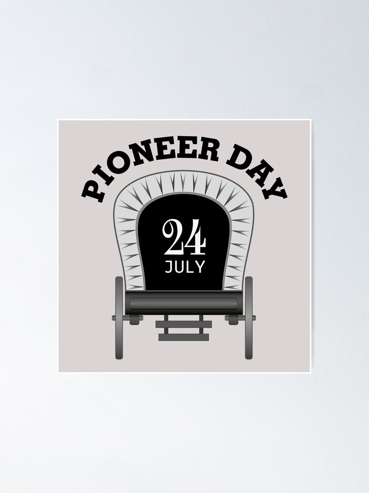 "24th July Pioneer Day in Utah" Poster for Sale by SaShaCreations